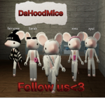 DaHoodMice