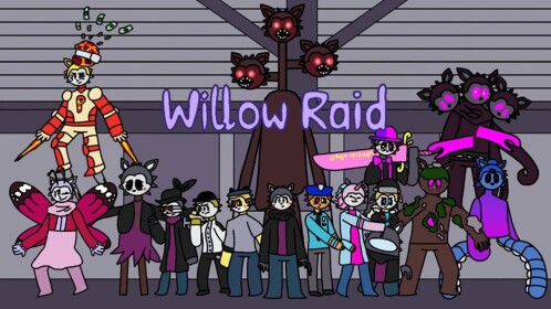 Willow Raid [Game Ended]