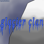 ~Glacier Clan~