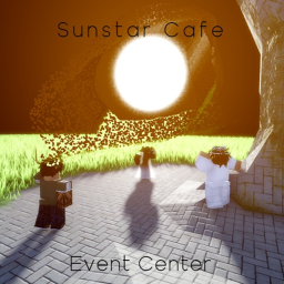 Event Center [Sunstar Cafe]