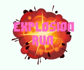 Explosion RUN [PRE-ALPHA]