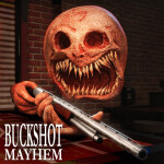 Buckshot Mayhem 💥