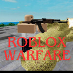 Roblox Warfare (UPDATE)