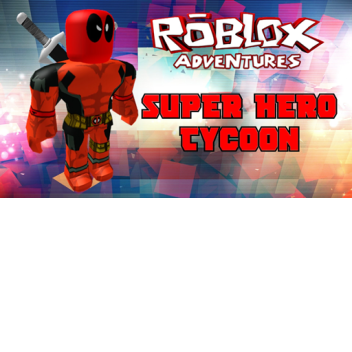 Super Hero Tycoon