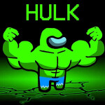 Survive The Sus Among Us Impostor Hulk!