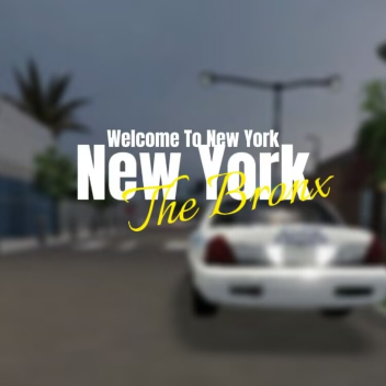 New York City‖The Bronx[ROLEPLAY]