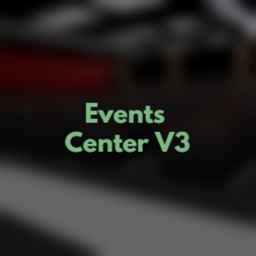 [NEW!] Events Centre V3