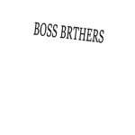 boss brthers