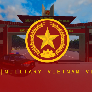 [VMRVL] | Vietnam Military Roleplay of Vinh Long.