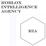 [RIA] - ROBLOX INTELLIGENCE AGENCY