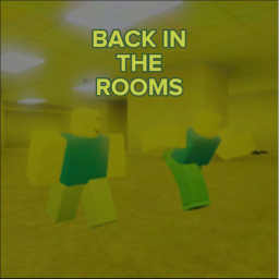 BACK IN THE ROOMS