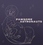 pawsome astronauts !