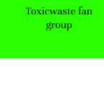 Toxicwaste8884 group