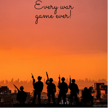 every war game ever