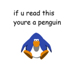 youre a penguin