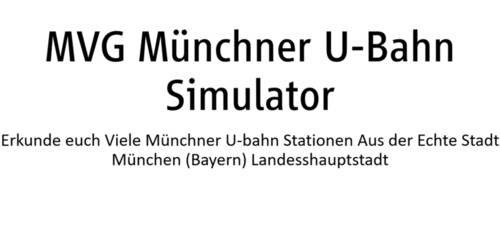 MVG Munich Subway Simulator