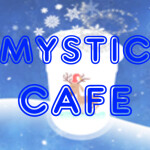 Mystic Cafe[WINTER]