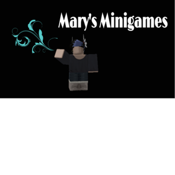  Mary's Minigames W.I.P.
