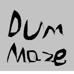 Dum Maze