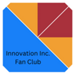 Innovation Inc. Fan Club For newbies