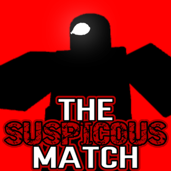 A Suspicous Match | POLUS UPDATE