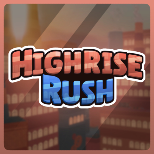 Highrise Rush