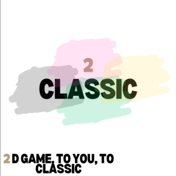 (RELEASE) 2 Classic🏃‍♂️