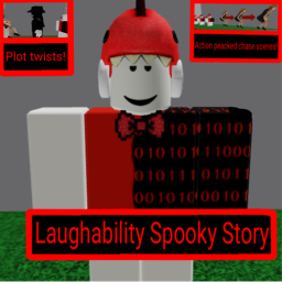 Laughability Spooky Story
