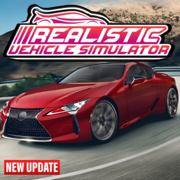 [UPDATE!] Realistic Vehicle Simulator