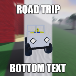 Road Trip [W.I.P]