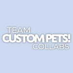 Team Custom Pets: Collab