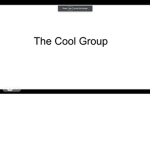 The Cool Group And Cool People!