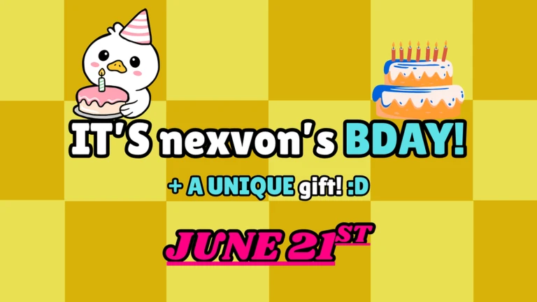 NEXVON'S BDAY!