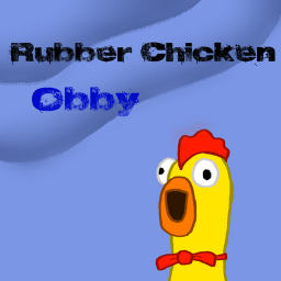 Rubber Chicken Obby