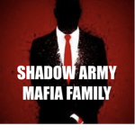Shadow army Mafia family