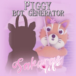 [SAKURA'S LIFE] Piggy Bot Generator