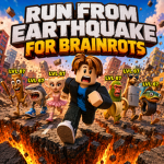Run From Earthquake For Brainrots