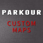 PARKOUR Custom Maps [Classic]