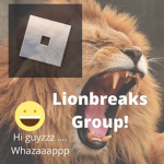 Lionbreaks Super Group!