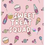 Sweet~Treat~Squad