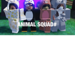 ANIMAL SQUAD#