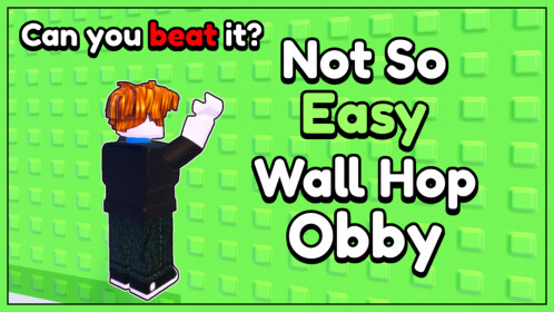 Not So Easy Wall Hop Obby