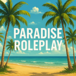PARADISE ROLEPLAY| Whitelist Group