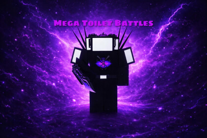 Mega Toilet Battles