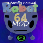 Totally Normal Robot 64 Mod (Legacy Version)