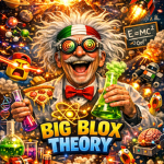 Big Blox Theory