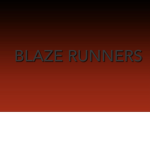Blaze runners team