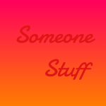 Someone stuff