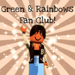 Rainbow and Greens fan club!