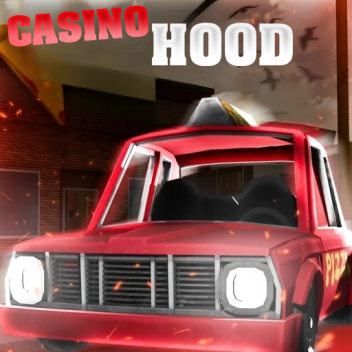 [Revamping!] Casino Hood